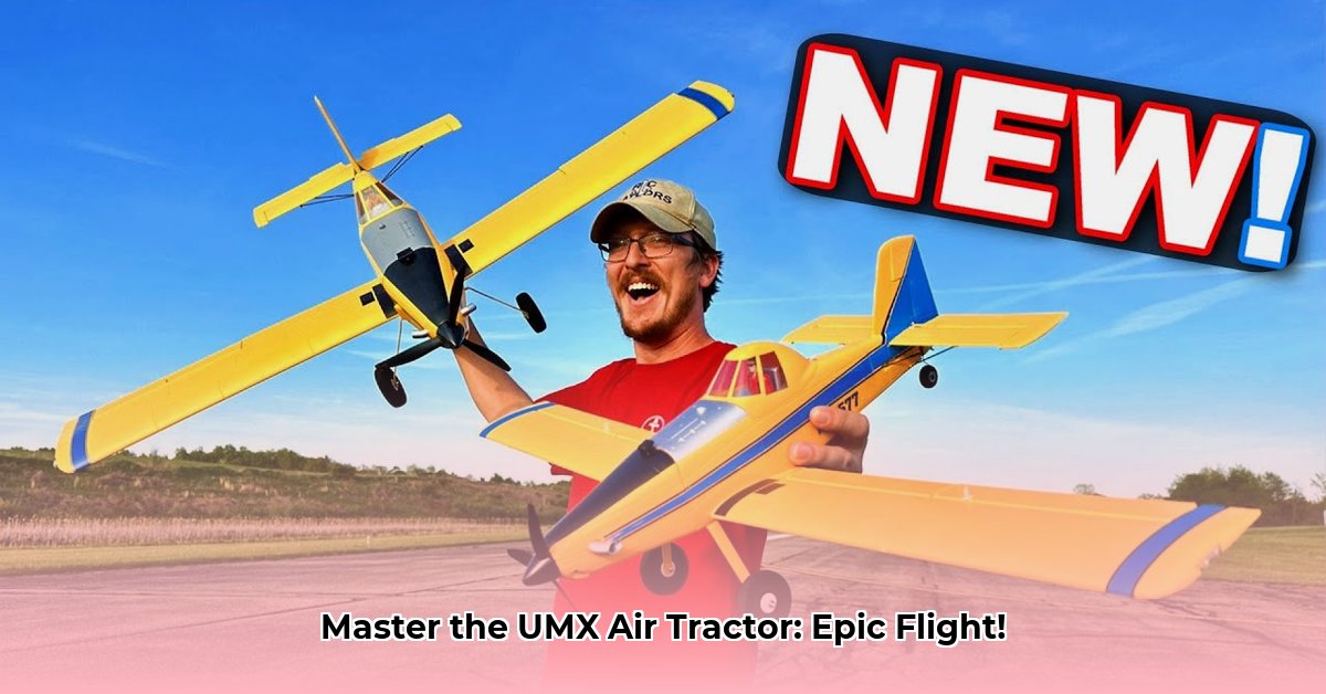 e-flite-umx-air-tractor